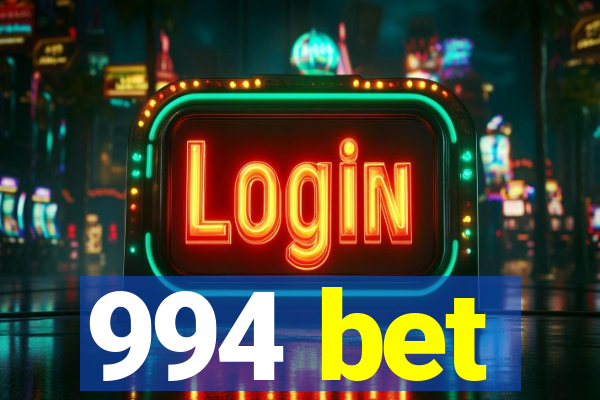 994 bet